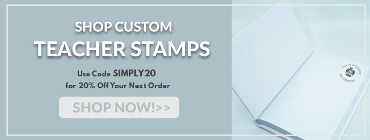 shop custom teacher stamps, use code simply20 for 20% off your next order, shop now