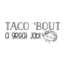 Taco Great Job Stamp
