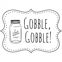 Gobble Gobble! Mason Jar Craft Stamp