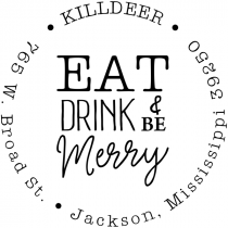 Eat Drink and Be Merry Address Stamp