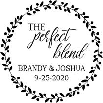 The Perfect Blend Wedding Date Stamp