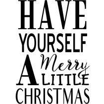 Have Yourself A Merry Little Christmas Craft Stamp